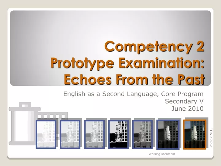 competency 2 prototype examination echoes from the past