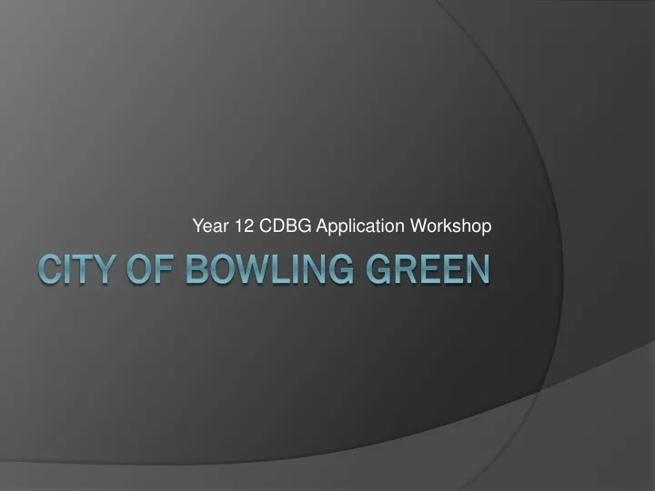 year 12 cdbg application workshop