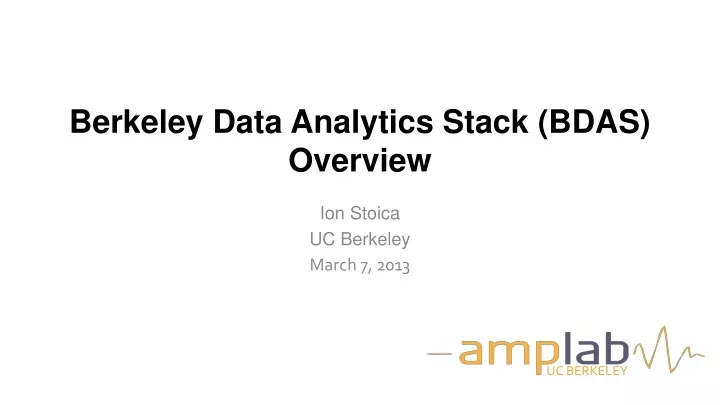 berkeley data analytics stack bdas overview