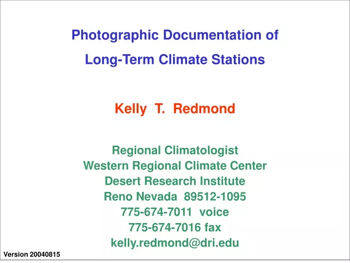 photographic documentation of long term climate