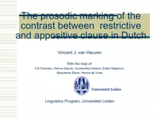 The prosodic marking of the contrast between  restrictive and appositive clause in Dutch