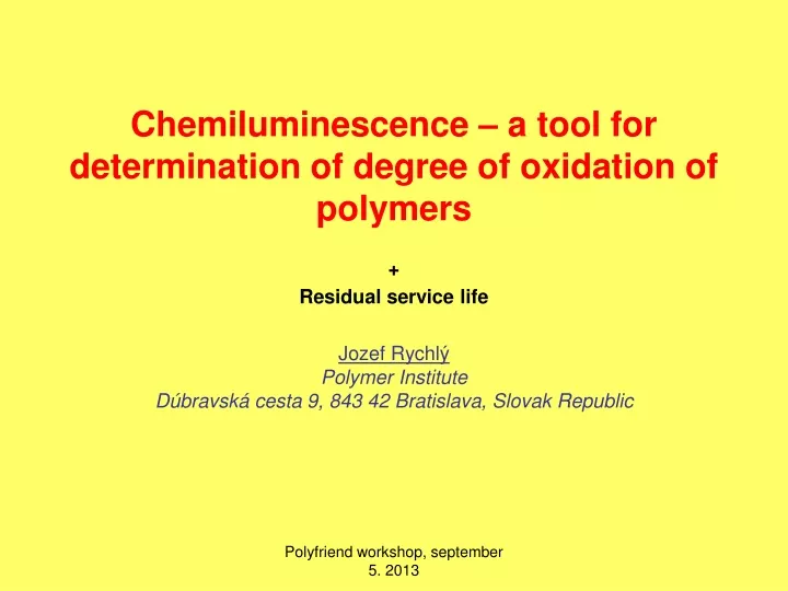 chemiluminescence a tool for determination of degree of oxidation of polymers