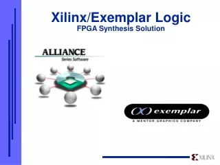 Xilinx/Exemplar Logic FPGA Synthesis Solution