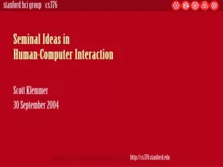 Seminal Ideas in Human-Computer Interaction
