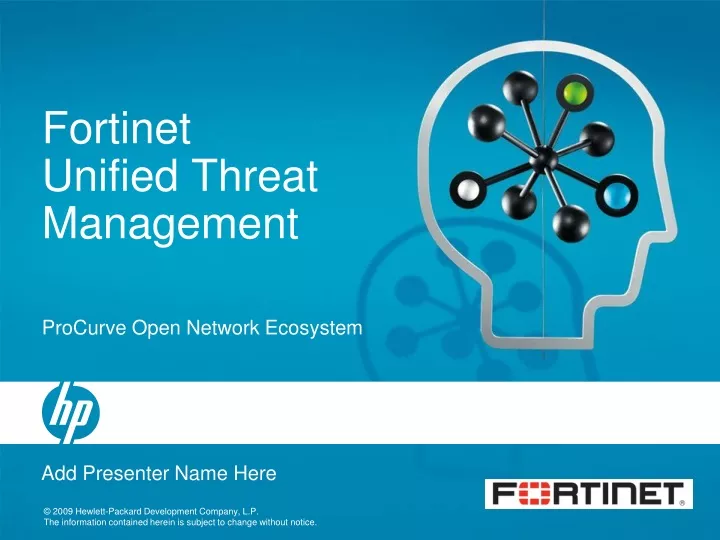 fortinet unified threat management procurve open network ecosystem