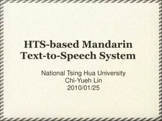 HTS-based Mandarin  Text-to-Speech System