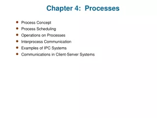 Chapter 4:  Processes