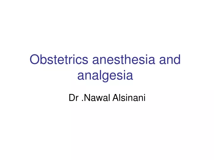 obstetrics anesthesia and analgesia