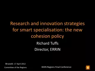 Research and innovation strategies for smart specialisation: the new cohesion policy