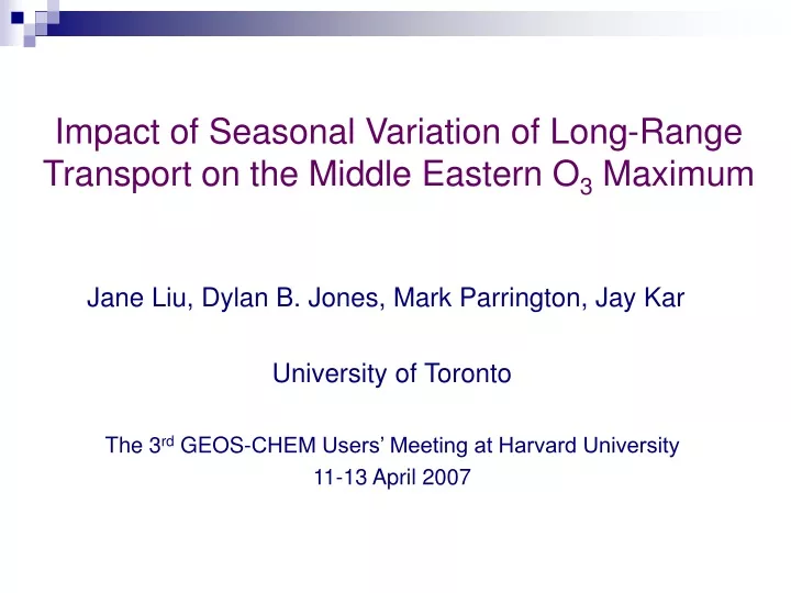 impact of seasonal variation of long range transport on the middle eastern o 3 maximum