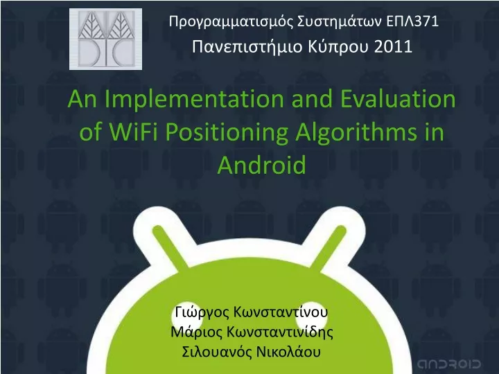 an implementation and evaluation of wifi positioning algorithms in android