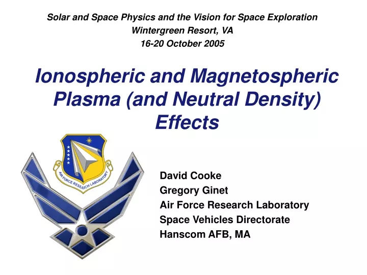 ionospheric and magnetospheric plasma and neutral density effects