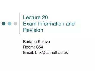 Lecture 20 Exam Information and Revision