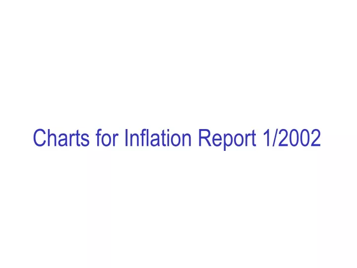 charts for inflation report 1 2002