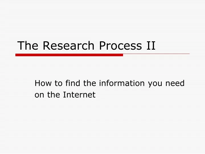 the research process ii