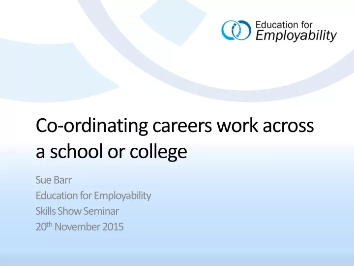 co ordinating careers work across a school or college