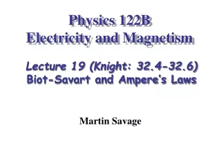 Physics 122B   Electricity and Magnetism