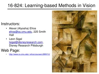 16-824: Learning-based Methods in Vision