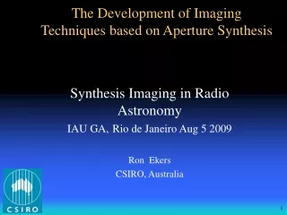 The Development of Imaging Techniques based on Aperture Synthesis