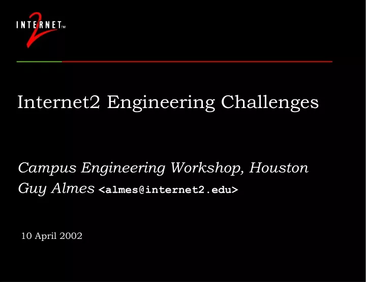 internet2 engineering challenges