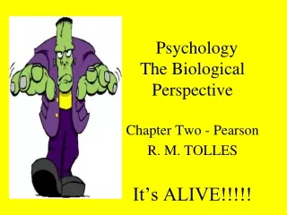 Psychology The Biological Perspective