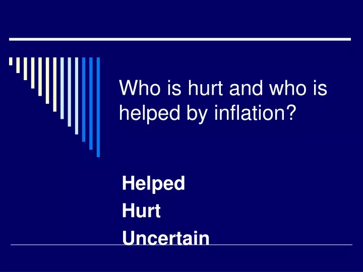 who is hurt and who is helped by inflation