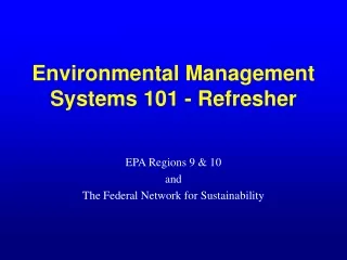 Environmental Management Systems 101 - Refresher