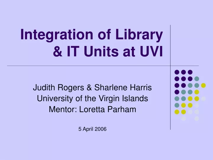 integration of library it units at uvi