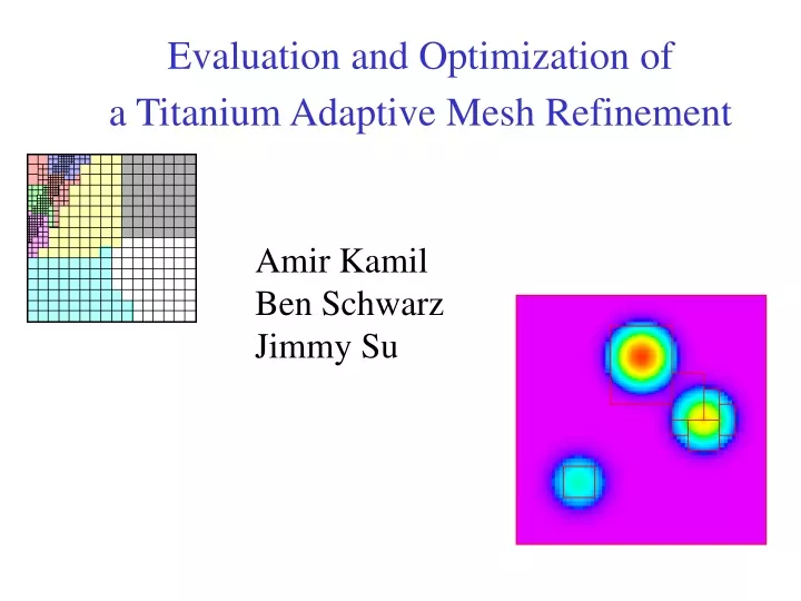 evaluation and optimization of a titanium adaptive mesh refinement