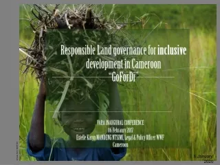Responsible Land governance for  inclusive  development in Cameroon “GoForDi”