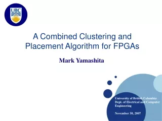 A Combined Clustering and Placement Algorithm for FPGAs