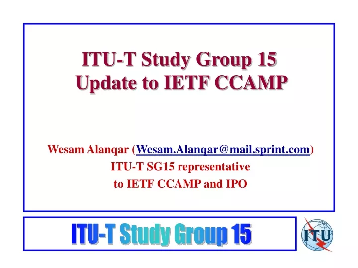 itu t study group 15 update to ietf ccamp
