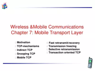 Wireless &amp;Mobile Communications  Chapter 7: Mobile Transport Layer