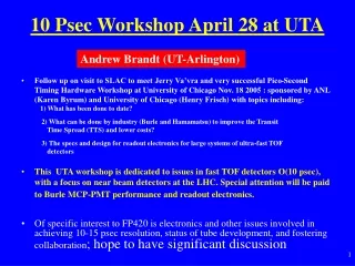 10 Psec Workshop April 28 at UTA