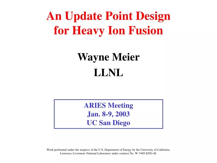 an update point design for heavy ion fusion