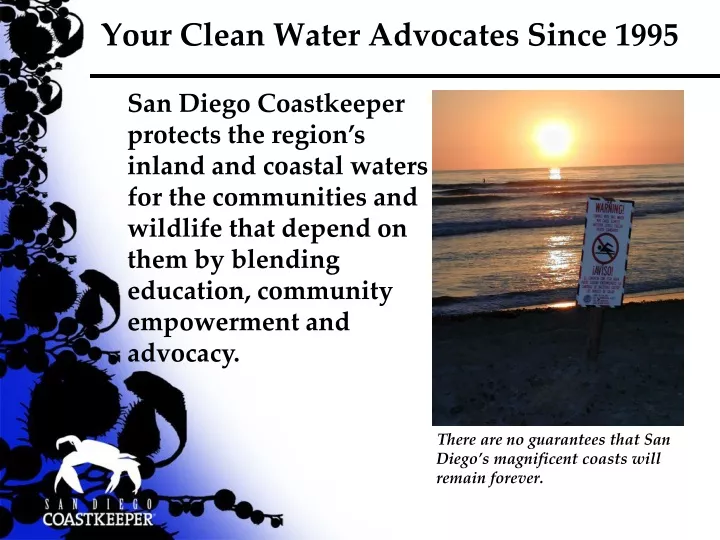 your clean water advocates since 1995