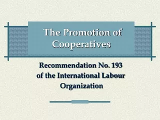 The Promotion of Cooperatives