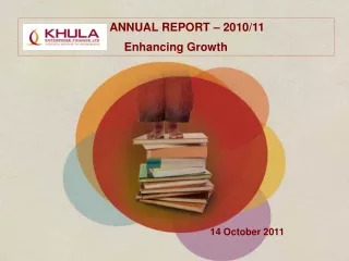 ANNUAL REPORT – 2010/11 Enhancing Growth