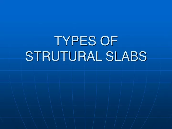 types of strutural slabs