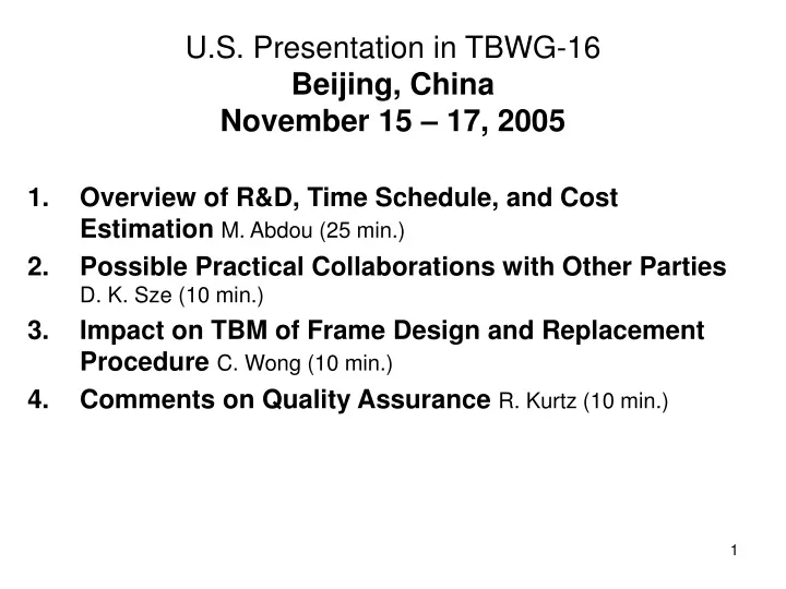 u s presentation in tbwg 16 beijing china november 15 17 2005