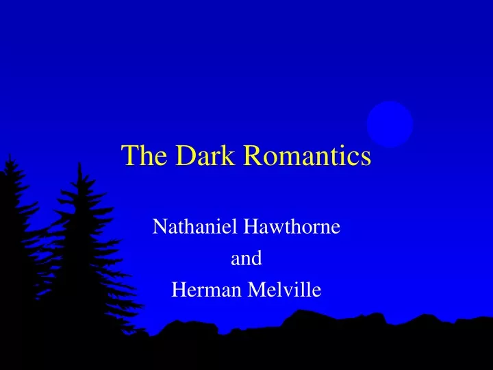 the dark romantics