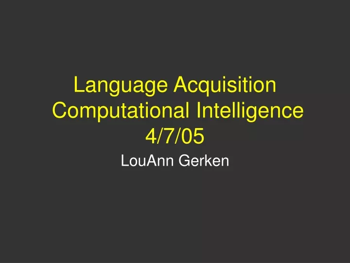 language acquisition computational intelligence 4 7 05