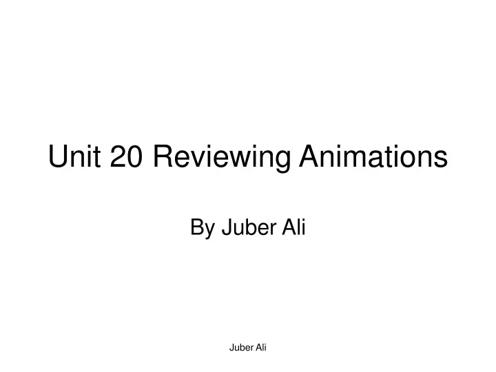 unit 20 reviewing animations