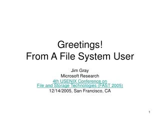 Greetings!  From A File System User
