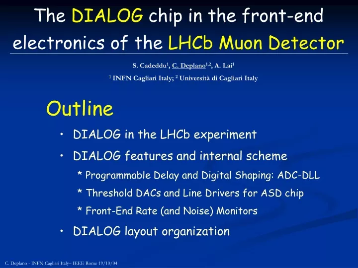 the dialog chip in the front end electronics