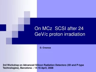 On MCz  SCSI after 24 GeV/c proton irradiation