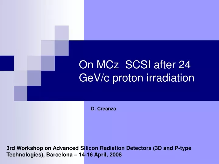 on mcz scsi after 24 gev c proton irradiation