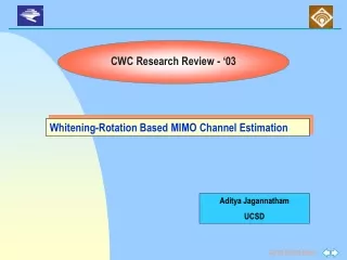Whitening-Rotation Based MIMO Channel Estimation