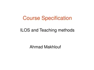 Course Specification ILOS and Teaching methods
