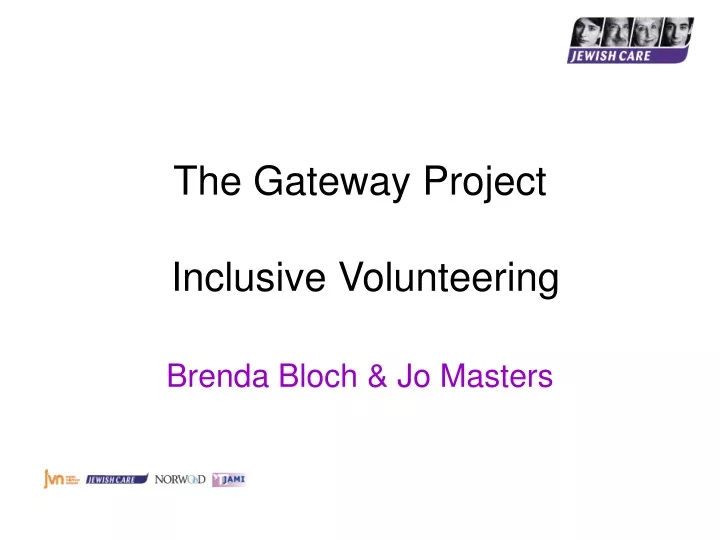 the gateway project inclusive volunteering brenda bloch jo masters